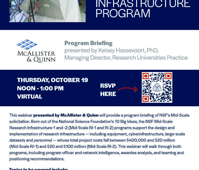 NSF MID-SCALE RESEARCH INFRASTRUCTURE PROGRAM:  Briefing presented by Kelsey Hassevoort, PhD, Managing Director, Research Universities Practice at McAllister & Quinn